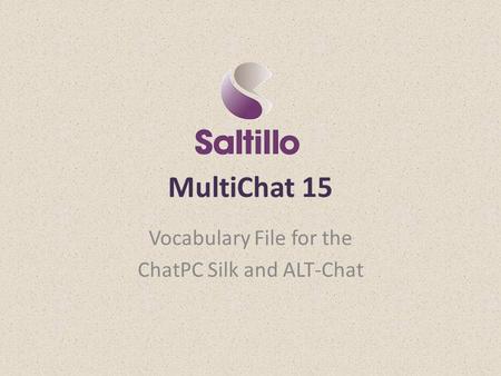 MultiChat 15 Vocabulary File for the ChatPC Silk and ALT-Chat.