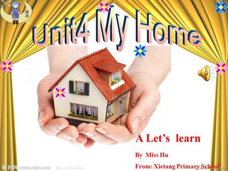 A Let’s learn By Miss Hu From: Xietang Primary School.