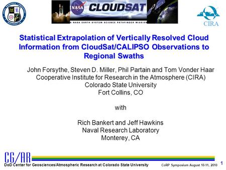 DoD Center for Geosciences/Atmospheric Research at Colorado State University CoRP Symposium August 10-11, 2010 1 Statistical Extrapolation of Vertically.