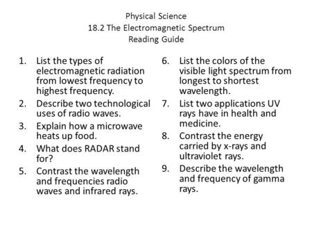 Physical Science 18.2 The Electromagnetic Spectrum Reading Guide