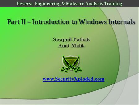 Www.SecurityXploded.com. Disclaimer The Content, Demonstration, Source Code and Programs presented here is AS IS without any warranty or conditions.