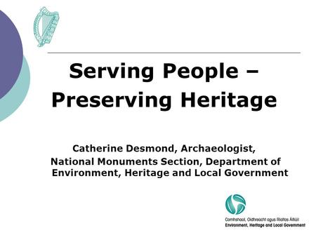 Catherine Desmond, Archaeologist,