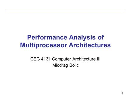 Performance Analysis of Multiprocessor Architectures
