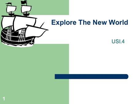 Explore The New World USI.4.