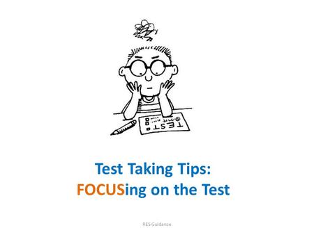 Test Taking Tips: FOCUSing on the Test