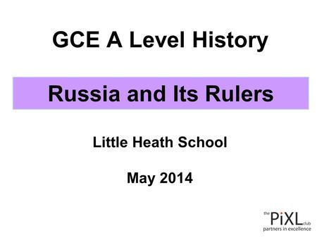 GCE A Level History Little Heath School May 2014