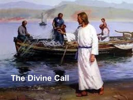 The Divine Call.