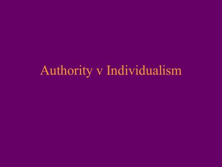 Authority v Individualism. Great Awakening 1730’s & 40’s George Whitefield & John Edwards (Evangelical Preachers) 1. Emotion became part of protestant.