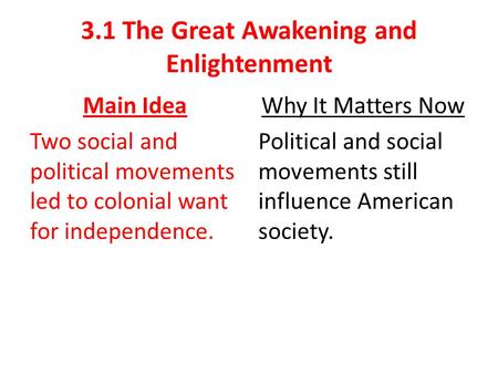3.1 The Great Awakening and Enlightenment