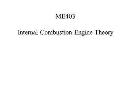 Internal Combustion Engine Theory