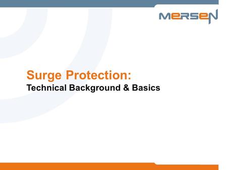 Surge Protection: Technical Background & Basics. 2 Surge Protection – Agenda Introduction AC Power Basics Power Quality Scope Voltage Transients & Disturbances.