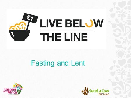 Fasting and Lent. What is Lent? Lent is an event in the Christian calendar, which is observed in the lead up to Easter. It begins on Ash Wednesday*,