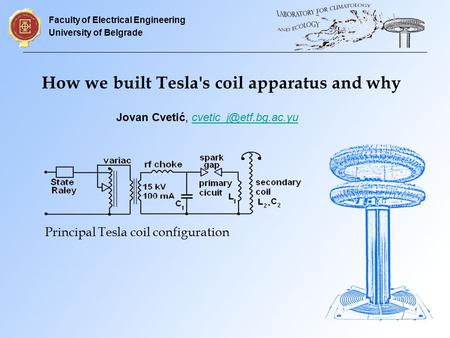 How we built Tesla's coil apparatus and why