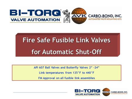 Fire Safe Fusible Link Valves for Automatic Shut-Off