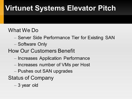 Virtunet Systems Elevator Pitch