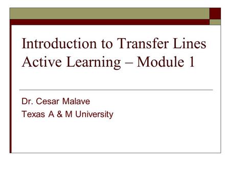 Introduction to Transfer Lines Active Learning – Module 1