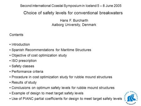 Choice of safety levels for conventional breakwaters