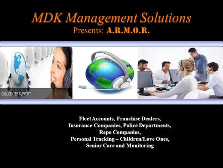 MDK Management Solutions Presents: A.R.M.O.R.