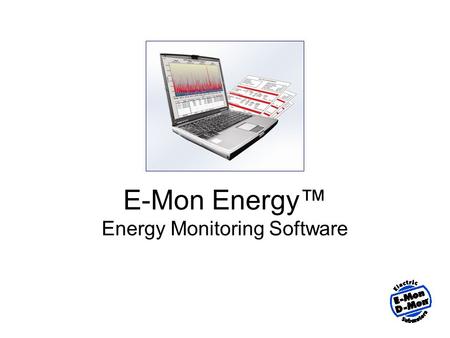E-Mon Energy™ Energy Monitoring Software