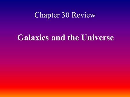 Galaxies and the Universe