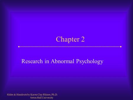 Research in Abnormal Psychology