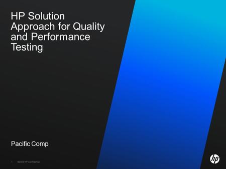 HP Solution Approach for Quality and Performance Testing