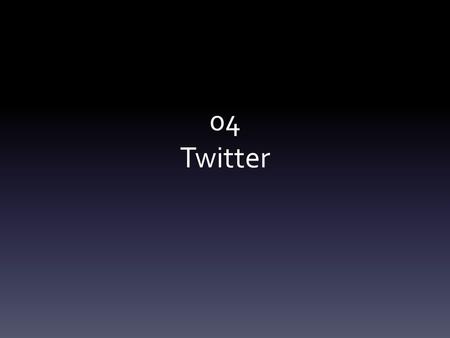 04 Twitter. How big is Twitter Launched 5 years ago 200 million users raised about $360m in capital, including a last round of $200m, on a $3.7bn valuation.