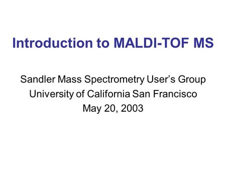 Introduction to MALDI-TOF MS