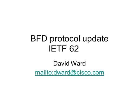 BFD protocol update IETF 62