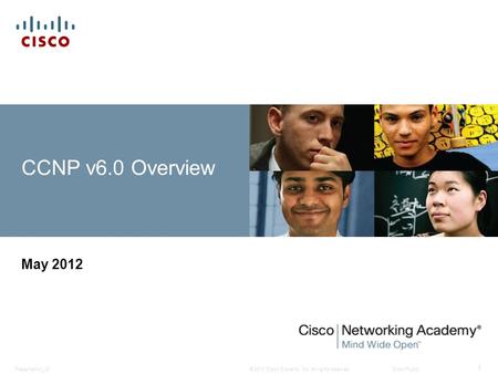 CCNP v6.0 Overview May 2012.