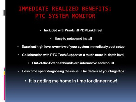Included with Windchill PDMLink Free! Easy to setup and install Excellent high-level overview of your system immediately post setup Collaboration with.