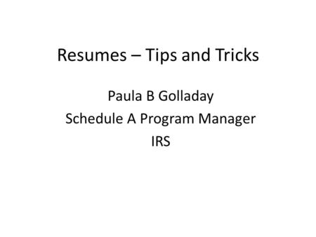 Resumes – Tips and Tricks