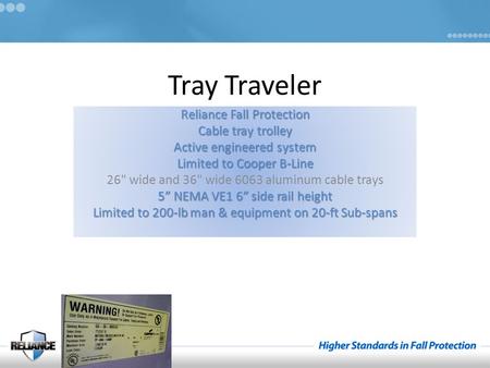 Tray Traveler Reliance Fall Protection Cable tray trolley