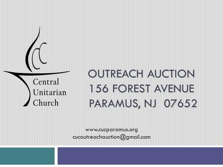 OUTREACH AUCTION 156 FOREST AVENUE PARAMUS, NJ 07652