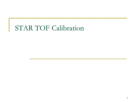 1 STAR TOF Calibration. 2 Detectors TPC(TPX) - tracking MRPC TOF (TOFr) – stop time measurement pVPD/upVPD - start time measurement Particle momentum;