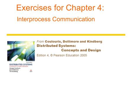 Exercises for Chapter 4: Interprocess Communication