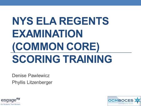 NYS ELA Regents Examination (Common Core) Scoring Training