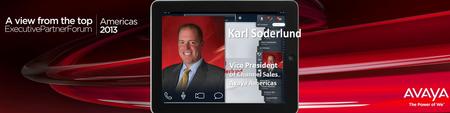 Haga clic para modificar el estilo de título del patrón Karl Soderlund Vice President of Channel Sales Avaya Americas.