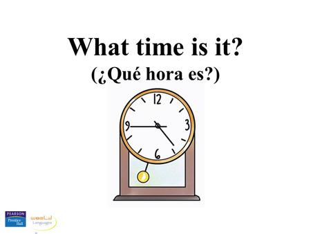What time is it? ( ​​ ¿Qué hora es?). When you want to know the time in Spanish, you say “¿Qué hora es?” Some people also say “¿Qué horas son?”