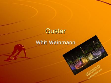 Gustar Whit Weinmann  /photos/simple_viewe r/446569990/sizes/o/