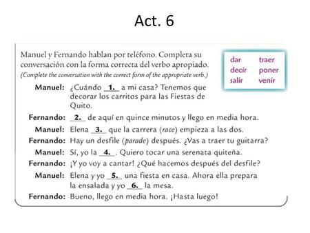 Act. 6. Anuncios Grammar Quiz TUESDAY TAREA: worksheet.