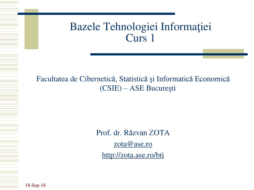 Bazele Tehnologiei Informaţiei Curs 1 - ppt download