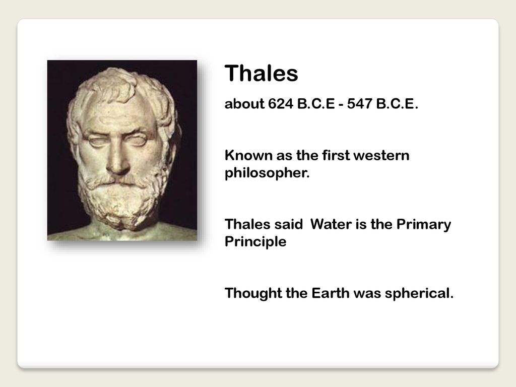 25. Thales Determines that Water is the Source of Everything - The Socratic  Journey of Faith and Reason