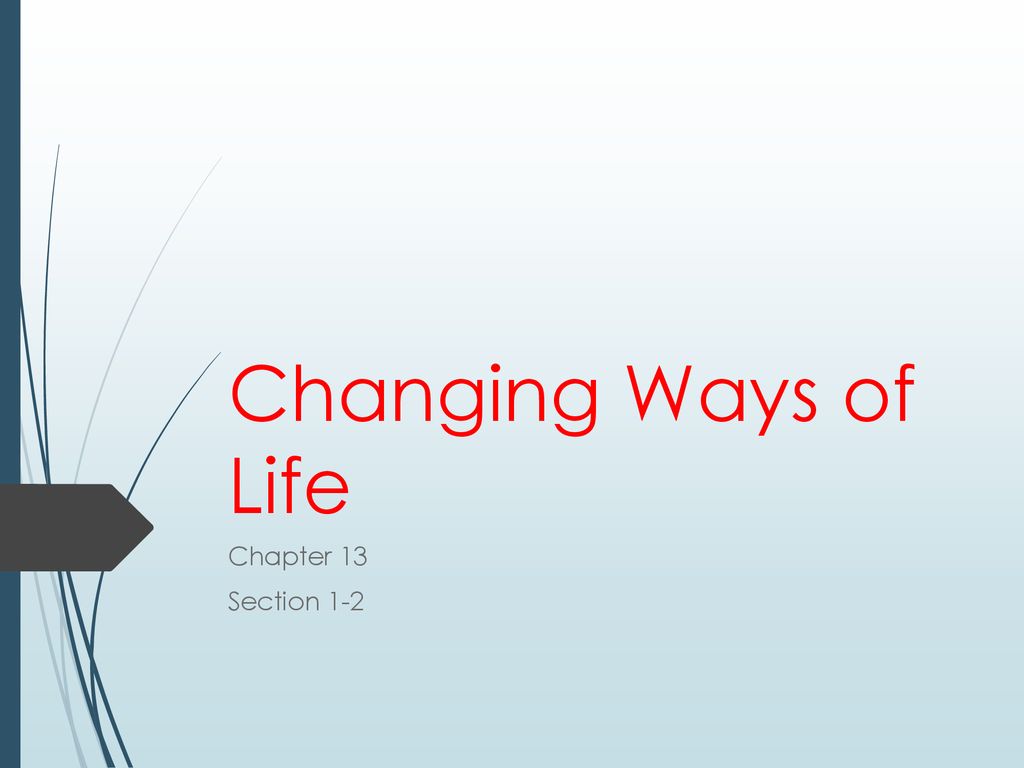 chapter 13 section 1 changing ways of life