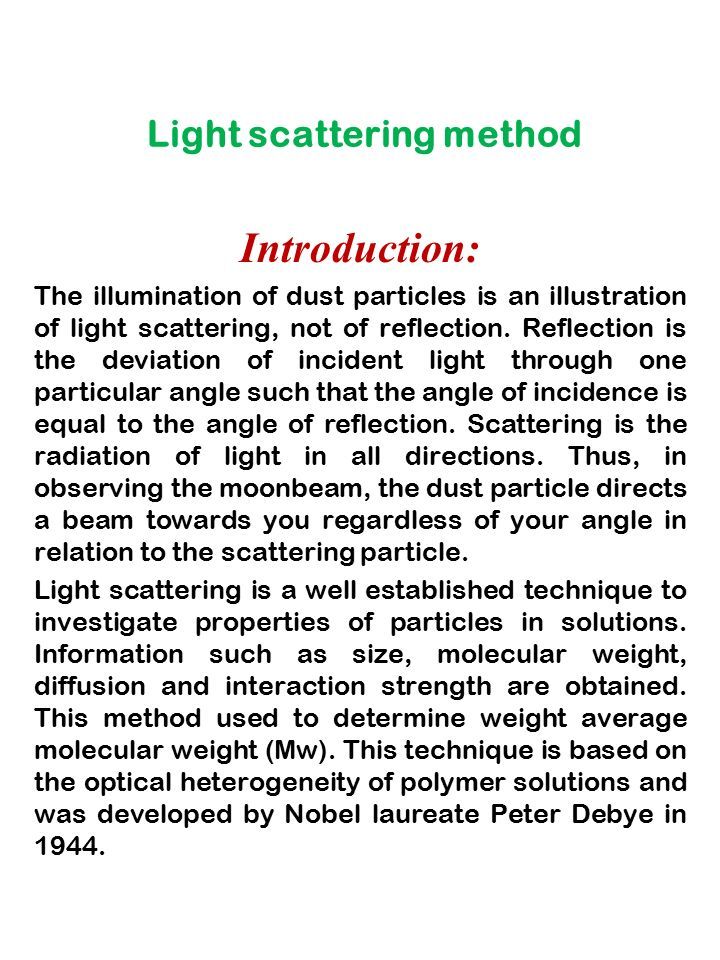 Månenytår føle cafeteria Light scattering method Introduction: The illumination of dust particles is  an illustration of light scattering, not of reflection. Reflection is the  deviation. - ppt download