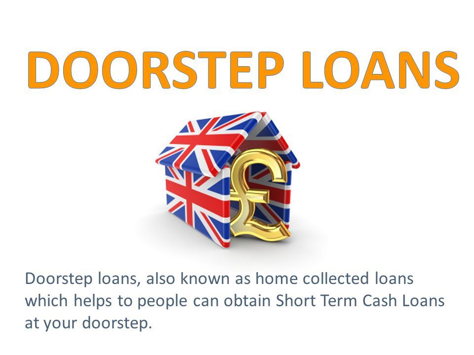 Doorstep loans deals