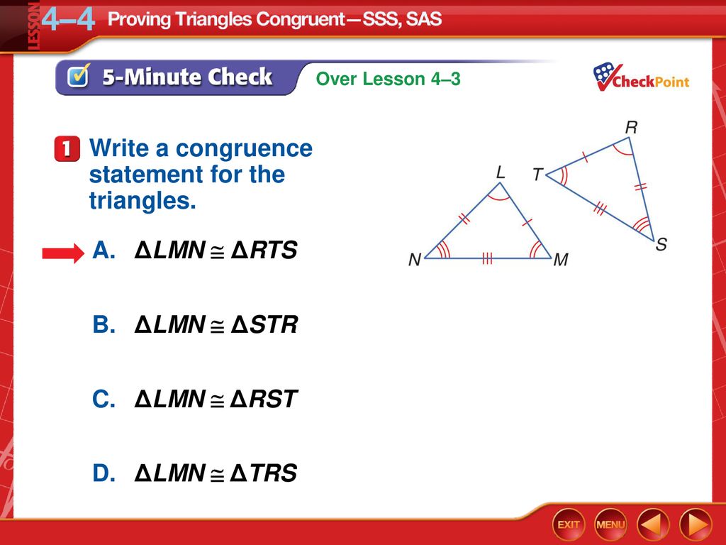 Write a congruence statement for the triangles. - ppt download