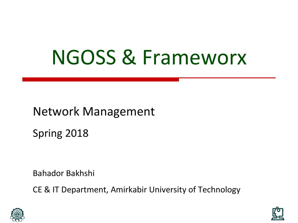 Ngoss Frameworx Network Management Spring 18 Bahador Bakhshi Ppt Download Ngoss Frameworx Network Management Spring 18 Bahador Bakhshi Ppt Download
