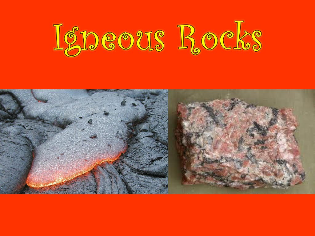 Rocks igneous