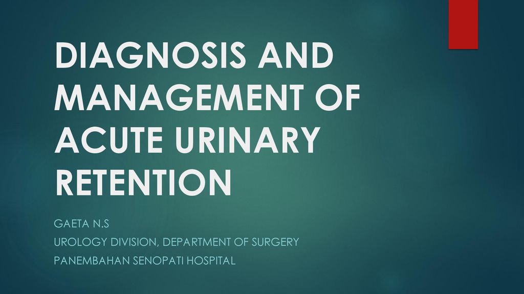 Acute Urinary Retention: Emergency Department Management